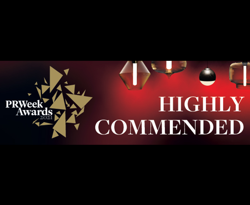 B2B campaign – Highly Commended – PR Week 2021 award